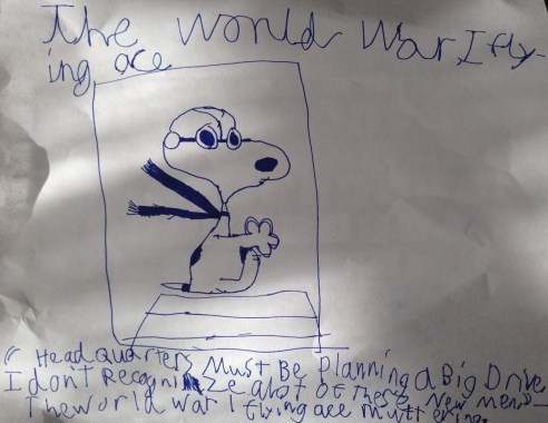 WWI Flying Ace by The Seven-Year-Old Howell. Text below the picture reads: "'Headquarters must be planning a new drive. I don't recognize alot of these new men.' The World War I flying ace muttering." (Artwork: The Seven-Year-Old Howell, based on a cartoon by Charles M Schulz)