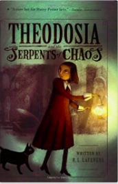 Book cover for Theodosia & the Serpents of Chaos by R. L. LaFevers