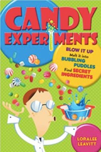 Cover for Loralee Leavitt's Candy Experiments