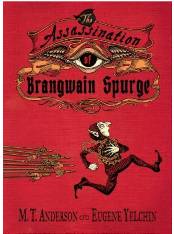 The book cover for The Assassination of Brangwain Spurge shows an elf dressed head to toe in red running from what looks like a collection of very pointy and lethal spears. 