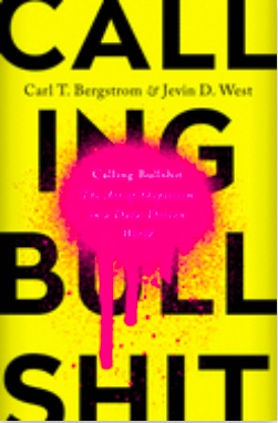 Book cover for Calling Bullshit is bright yellow, the words Calling Bullshit printed in black across the entire cover, and there's a giant pink paintball like splat across the middle of the cover 