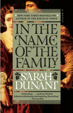 The book cover for In the Name of the Family uses a portrait of Lucrezia Borgia as the backdrop for the book title and author's name. 